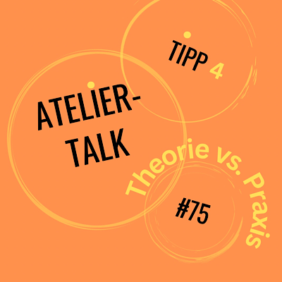 Atelier-Talk Episode 75, Theorie und Praxis